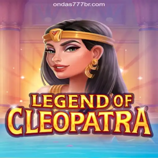 Discover the Thrills of LegendOfCleopatra on Ondas777.COM Platform-Oficial Slots Brasil #1