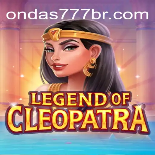 Discover the Thrills of LegendOfCleopatra on Ondas777.COM Platform-Oficial Slots Brasil #1